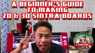 A Beginner's Guide to Making 2D \u0026 3D Sintra Boards