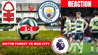 Nottingham Forest vs Man City 1-1 Live Stream Premier league Football EPL Match Commentary Highlight