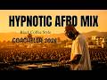 AFRO HOUSE 2026 | Deep Melodic & Hypnotic Set 🔥 Black Coffee Style
