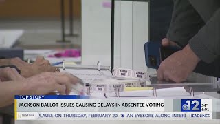 Jackson ballot issues cause delays in absentee voting