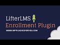 LifterLMS Enrollment Plugin Enhanced