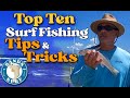 Top 10 Surf Fishing Tips & Tricks