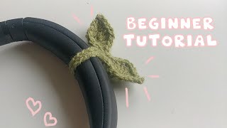 Crochet Headphone Leaf Sprout | EASY BEGINNER TUTORIAL