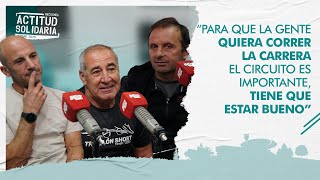 Conocé el circuito de la carrera de Actitud Solidaria