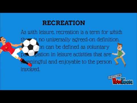 Leisure, Recreation And Play - YouTube