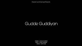 Gudde Guddiyan feat  Ashish Sharma | Sumit Saniwal | Haryanvi  New Sad Song  2021