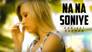 "Na Na Soniye Harjeet Harman" (Full Song) | Hoor