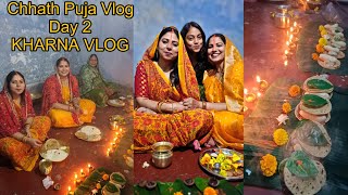 Chhath Puja Vlog 2024 | Day 2 Kharna 🙏🏻😍 #vlog #chhathpuja #2024