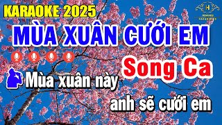 Mùa Xuân Cưới Em Karaoke Song Ca Nhạc Sống 2025 | Trọng Hiếu