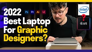 Best Graphic Design Laptop For 2022? (And On A Budget?)