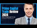 Prime Capital Trade Review 2024 - Broker Review Expert