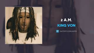 King Von - 2 A.M. (AUDIO)