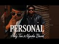 Holy ten ft Nyasha David -Personal