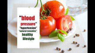 high blood pressure, "hypertension" natural remedies and healthy lifestyle