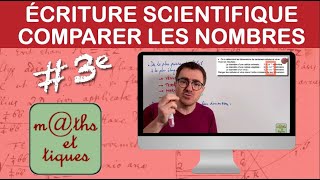 Utiliser l'écriture scientifique pour comparer des nombres - Quatrième