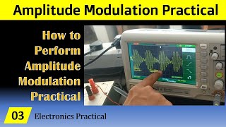 Amplitude Modulation Practical | @Dr. Lalchand Patle