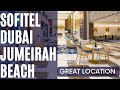 Sofitel Dubai Jumeirah Beach - a great 5-star luxury hotel with beach access and great location