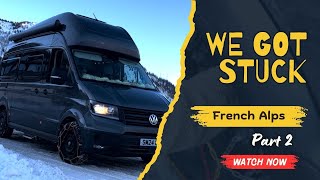 We got stuck in French Alps. Our Campervan Christmas