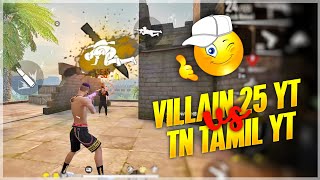 VILLAIN 25 VS TN TAMIL YT TEAM CLASH SQUAD FIGHT || TAMIL FREE FIRE TRICKS