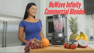 NuWave Infinity Commercial Blender: Powerful, Durable, and Built to Last!