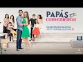 Papás por conveniencia: Capítulo 1 | Preestreno digital | Las Estrellas