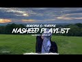 Relaxing Nasheed Playlist 🎧💿 | Beautiful Nasheeds Collection 🎧🎶 | Faith Of Islam