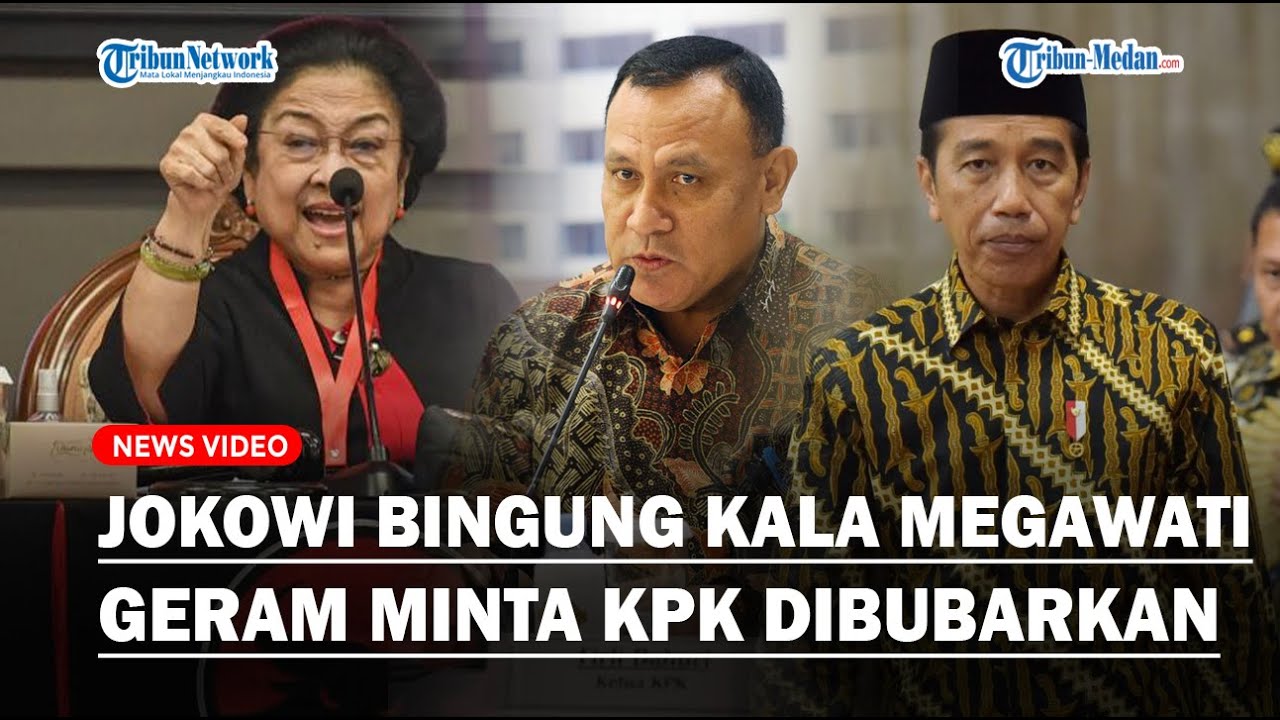 BERANINYA Megawati Minta Jokowi Bubarkan KPK, Berang Sebut Tak Efektif ...