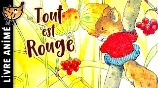 Tout est Rouge 🍂 Histoire pour s'endormir, Conte pour enfant, Automne, Forêt, Nature, Couleur Orange