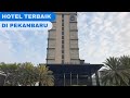 Hotel Terbaik di Pusat Kota Pekanbaru || Novotel Pekanbaru - Riau