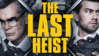 THE LAST HEIST - Best Action Movie 2024 English | New Hollywood Action Movie  HD