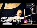 RomulusDrum - Johnny Hallyday - Allumer le Feu (drum cover)