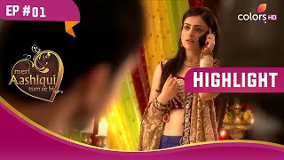 Ranveer इस घर का सदस्य है...नौकर नहीं! | Meri Aashiqui Tum Se Hi | Highlight | Ep. 1