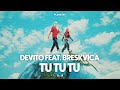 DEVITO-TU TU TU (FEAT.BRESKVICA) Speed up