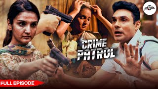 एक ऐसी Mystery Ledy जो भेष बदलकर करती थी खून | Crime Patrol | New Latest Episode | #क्राइमपेट्रोल