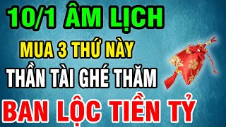 NGÀY VÍA THẦN TÀI, Đừng Mua Vàng Cứ Mua 3 Thứ Này Để Cả Năm 2025 Đổi Đời Tiền Bạc Ùn Ùn Kéo Đến