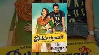 Dildariyaan (2015) - Official Full Punjabi Movie 1080p HD - FEATURING Jassi Gill & Sagrika Ghatge