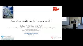 Blount Lecture—Precision Medicine in the Real World | Calum MacRae, MD, PhD, Harvard Medical School