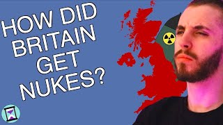 Why did Britain Build Nuclear Weapons?   - History Matters Reaction