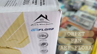 ORPAT || Celling fan || full Review || unboxing