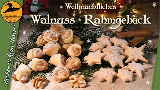 Weihnachtliches Walnuss Rahmgebäck ( Schmandgebäck ) Ein Teig zwei tolle Kekserl ( Plätzchen )