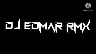 dj edmar RMX