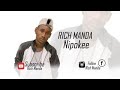 rich manda nipokee official audio