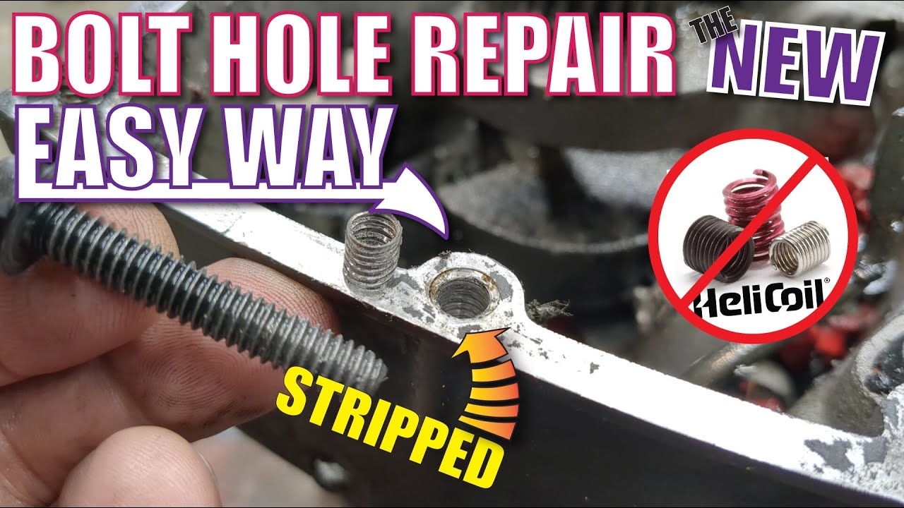 Stripped Bolt Threads Repair STRONGER CHEAPER *NEW Easy WAY* - YouTube