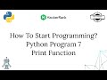 How To Start Programming | HackerRank | Python Problem 7 Print Function