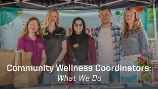 Community Wellness Coordinators: What We Do