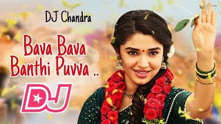 Bava Bava Banthi Puvva Dj Song | Bala Gopaludu movie Song Remix | DJ Chandra From Nellore
