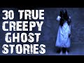 30 TRUE Disturbing Paranormal Horror Stories | Mega Compilation | (Scary Stories)