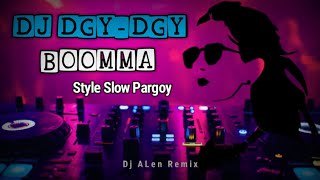 DJ DGY-DGY BOM - SLOW PARGOY