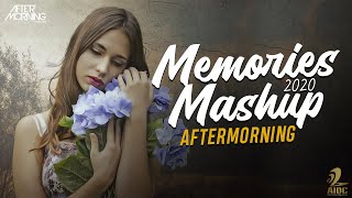 Memories Mashup (2020) | A Story Untold | Aftermorning | Breakup Mashup 2020