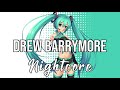 (NIGHTCORE) Drew Barrymore - Bryce Vine
